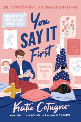 You Say It First by Katie Cotugno book cover